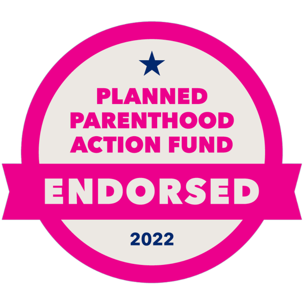 Planned Parenthood Action Fund Endorsed – 2022