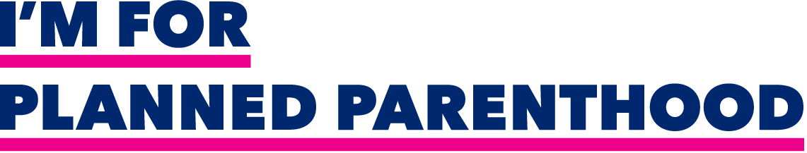 I Stand with Planned Parenthood
